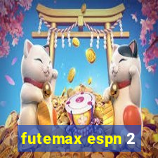 futemax espn 2